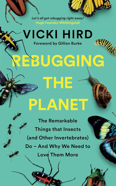 Rebugging The Planet by Vicki Hird